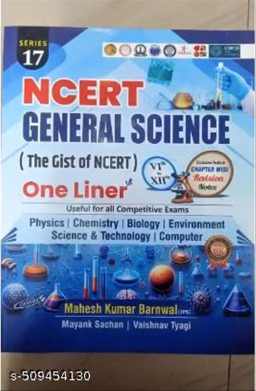 Series 17-General science The gist of one liner 6to12 by mahesh burnwal