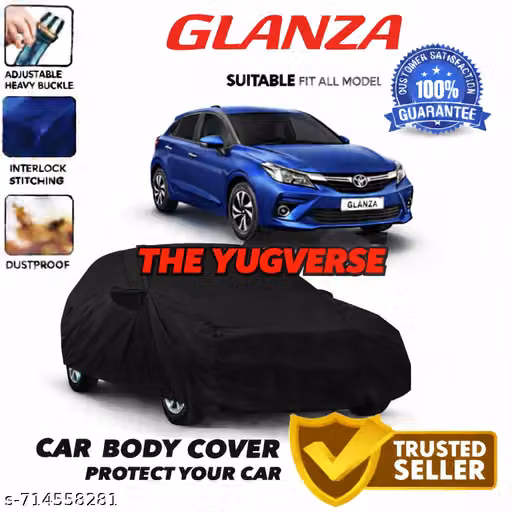 Toyota Glanza Car Body Cover – Dustproof & Easy Clean Cover with Adjustable Buckle