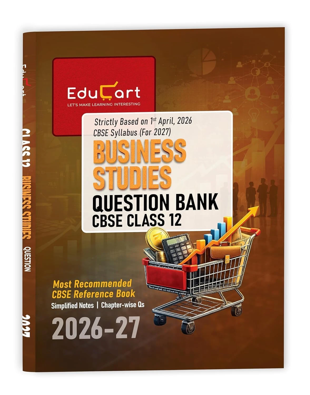 Educart CBSE Class 12 Business Studies Question Bank 2026-27 | Chapterwise, Case-Based & Competency Qs | Simplified Notes | NCERT Based | Latest CBSE Syllabus 2027 Paperback – 12 April 2026