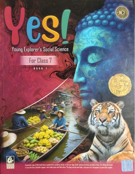 YES! YOUNG EXPLORER'S SOCIAL SCIENCE FOR CLASS - 7  (BOOK 1)